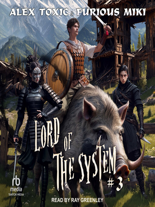 Title details for Lord of the System by Alex Toxic - Wait list